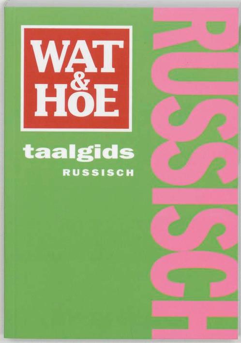 Wat & Hoe taalgids Russisch / Wat & Hoe taalgids, Boeken, Reisgidsen, Zo goed als nieuw, Verzenden