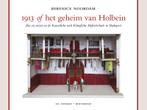 1913 of het geheim van Holbein 9789061006893, Verzenden, Zo goed als nieuw, Berenice Noordam