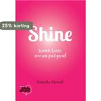 Shine 9789492515223 Natasha Dewulf, Verzenden, Zo goed als nieuw, Natasha Dewulf