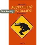 Australien? Australien! 9783764170165 Tino Schrödl, Verzenden, Zo goed als nieuw, Tino Schrödl