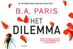 Het dilemma / Dwarsligger / 664 9789049807849 B.A. Paris, Boeken, Verzenden, Gelezen, B.A. Paris
