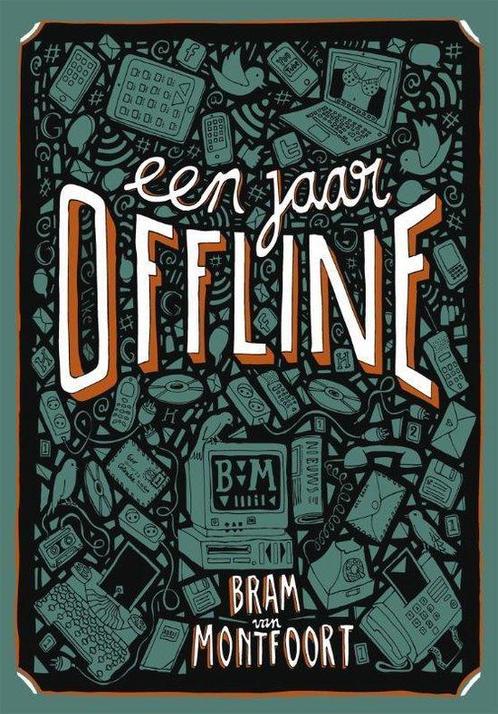 9789048850532 Een jaar offline Bram Van Montfoort, Boeken, Schoolboeken, Nieuw, Verzenden