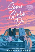 Some Girls Do 9780593112533 Jennifer Dugan, Boeken, Verzenden, Zo goed als nieuw, Jennifer Dugan