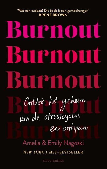 Burnout | 9789026358722 | Amelia Nagoski ; Emily Nagoski, Boeken, Wetenschap, Zo goed als nieuw