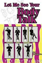 Let Me See Your Body Talk. Hargrave, Associates,   ., Boeken, Verzenden, Zo goed als nieuw, Hargrave & Associates,