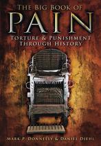 9780752459479 Big Book Of Pain Mark P Donnelly, Boeken, Verzenden, Nieuw, Mark P Donnelly