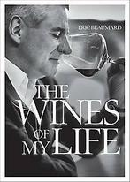 The Wines of My Life 9781419725180 Eric Beaumard, Verzenden, Zo goed als nieuw, Eric Beaumard