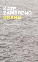 Drang 9789083237022 Kate Zambreno, Verzenden, Zo goed als nieuw, Kate Zambreno