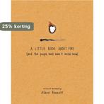 A Little Book About Fire 9798987478011 Aileen Bennett, Verzenden, Zo goed als nieuw, Aileen Bennett