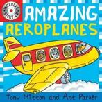 Amazing Machines: Amazing Aeroplanes by Tony Mitton, Gelezen, Tony Mitton, Verzenden