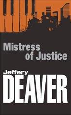 Mistress Of Justice 9780340820902 Jeffery Deaver, Verzenden, Gelezen, Jeffery Deaver