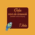 Ode aan de limerick 9789462031241 T. Hola, Verzenden, Gelezen, T. Hola