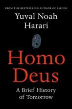 Homo Deus: A Brief History of Tomorrow 9781910701881, Boeken, Verzenden, Gelezen, Yuval Noah Harari