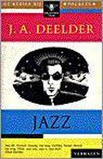 Jazz 9789023424703 Jules Deelder, Gelezen, Jules Deelder, N.v.t., Verzenden