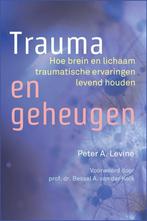 Trauma en geheugen -  Peter A. Levine, Boeken, Verzenden, Nieuw