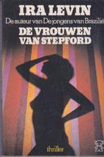 De vrouwen van Stepford 9789022915400 Ira Levin, Boeken, Verzenden, Gelezen, Ira Levin