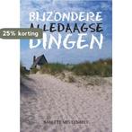 Bijzondere alledaagse dingen 9789048441259, Verzenden, Gelezen, Babette Meulenbelt