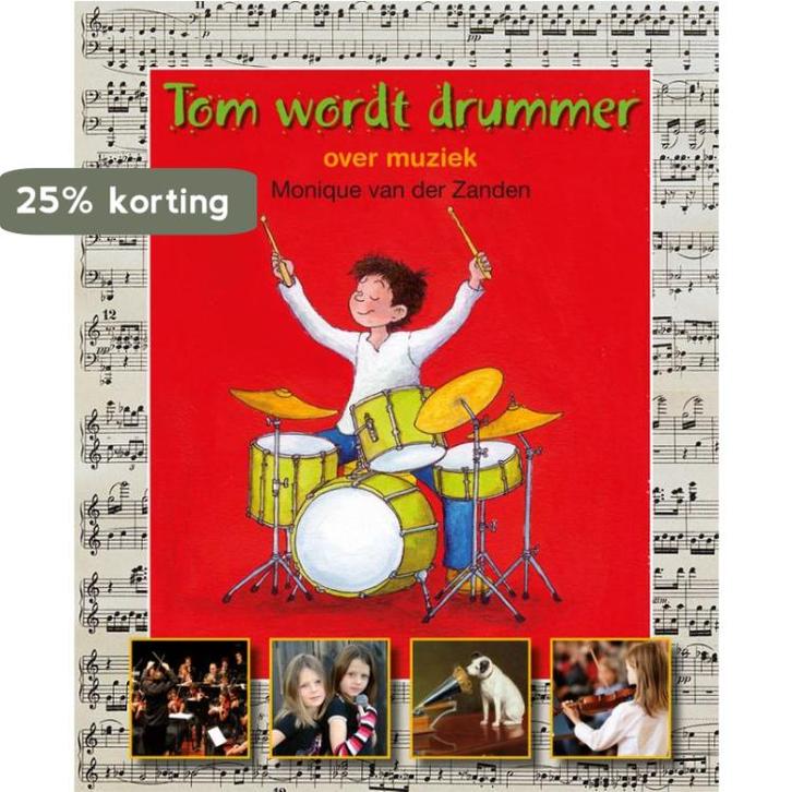 Tom wordt drummer 9789027664358 Monique van der Zanden, Boeken, Kinderboeken | Jeugd | onder 10 jaar, Zo goed als nieuw, Verzenden
