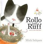 Rollo and Ruff and the little fluffy bird by Mick Inkpen, Gelezen, Mick Inkpen, Verzenden
