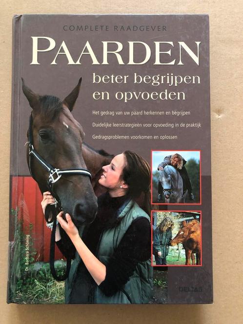 Complete Raadgever - Paarden beter begrijpen en opvoeden, Boeken, Dieren en Huisdieren, Gelezen, Paarden of Pony's, Ophalen of Verzenden