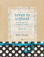 Leven in vrijheid 9789063537043 Beth Moore, Boeken, Verzenden, Gelezen, Beth Moore