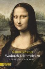 Wodurch Bilder wirken. Psychologie der Kunst 9783832163457, Zo goed als nieuw