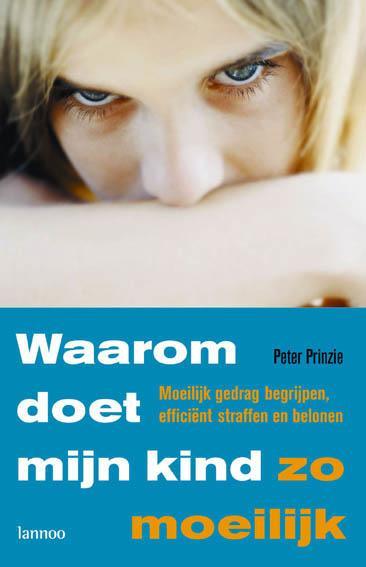 Waarom doet mijn kind zo moeilijk? 9789020970685, Boeken, Studieboeken en Cursussen, Gelezen, Verzenden