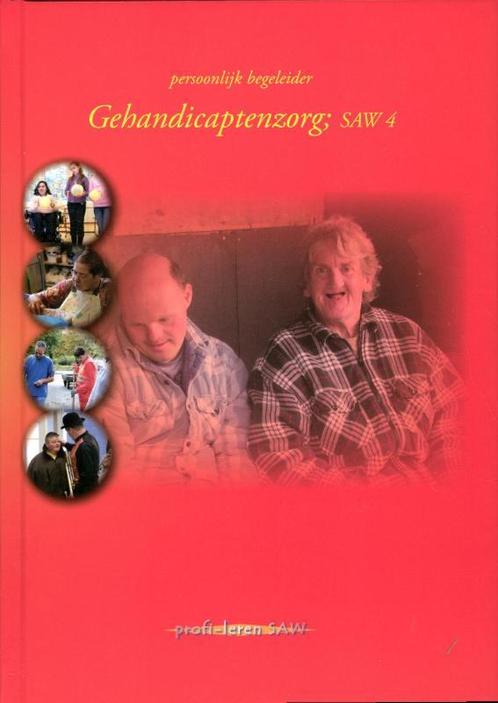 Gehandicaptenzorg SAW 4 persoonlijk begeleider 9789085241607, Boeken, Wetenschap, Zo goed als nieuw, Verzenden