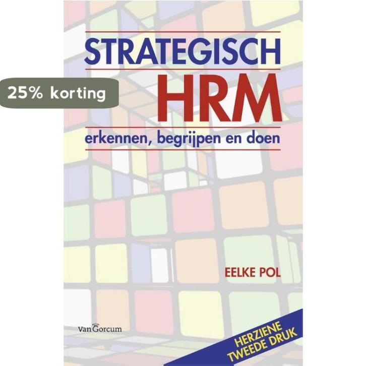 Strategisch HRM 9789023248460 Eelke Pol, Boeken, Studieboeken en Cursussen, Zo goed als nieuw, Verzenden