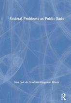Societal Problems as Public Bads 9781138480209, Boeken, Zo goed als nieuw