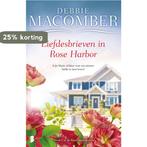 Liefdesbrieven in Rose Harbor / Rose Harbor 9789022571729, Boeken, Verzenden, Gelezen, Debbie Macomber