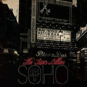 cd - The Tiger Lillies - Cold Night In Soho, Cd's en Dvd's, Cd's | Rock, Zo goed als nieuw, Verzenden