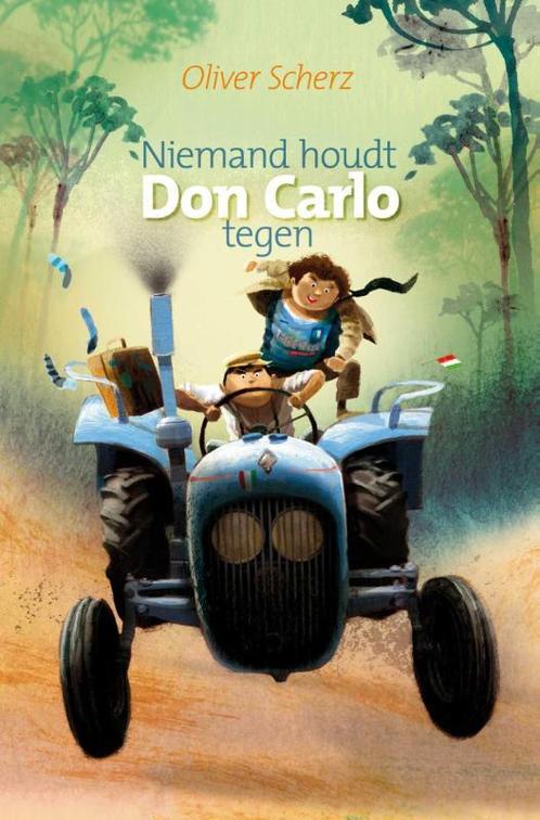 Niemand houdt Don Carlo tegen 9789025113247 Oliver Scherz, Boeken, Kinderboeken | Jeugd | onder 10 jaar, Gelezen, Verzenden