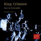 cd - King Crimson - Live In Newcastle (December 8, 1972), Verzenden, Zo goed als nieuw
