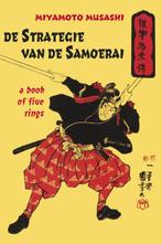 De strategie van de samoerai 9789063500177 Miyamoto Musashi, Boeken, Verzenden, Zo goed als nieuw, Miyamoto Musashi
