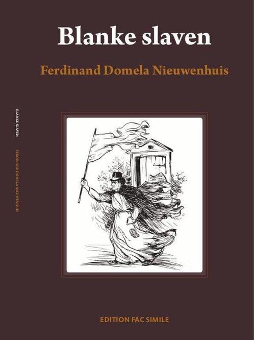 9789081887519 Blanke slaven, een vergeten hoofdstuk, Boeken, Studieboeken en Cursussen, Nieuw, Verzenden