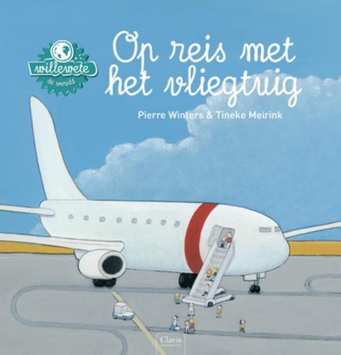 Op reis met het vliegtuig / Willewete 9789044813029, Boeken, Kinderboeken | Jeugd | 10 tot 12 jaar, Zo goed als nieuw, Verzenden