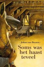 Soms was het haast te veel 9789020529050 J. van Dorsten, Boeken, Verzenden, Gelezen, J. van Dorsten