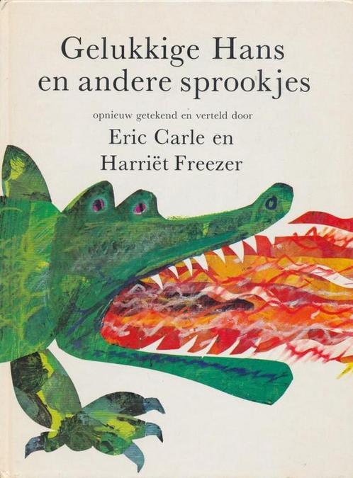 Gelukkige hans en andere sprookjes 9789031700134 Carle, Boeken, Overige Boeken, Gelezen, Verzenden