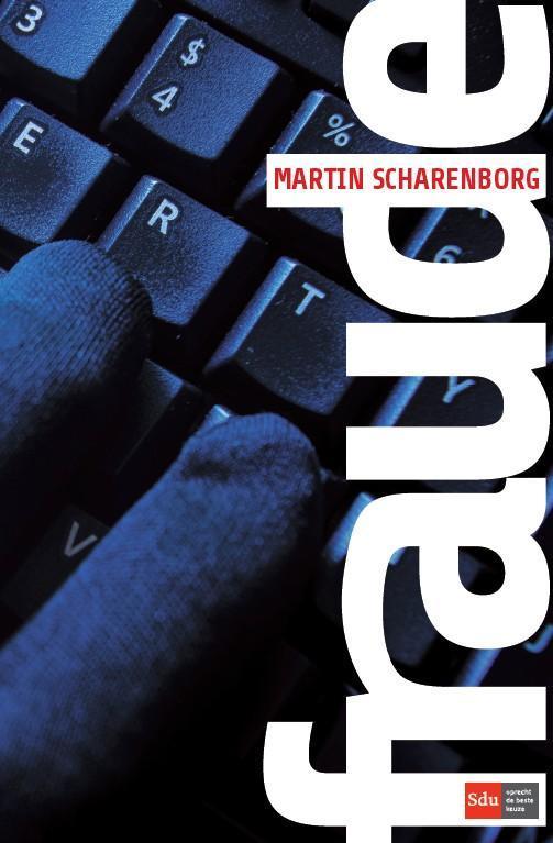 Fraude 9789012394673 Martin Scharenborg, Boeken, Wetenschap, Gelezen, Verzenden