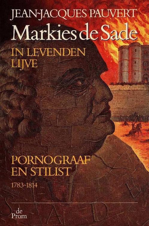 Markies de Sade in levenden lijve 9789068012194 J.J. Pauvert, Boeken, Literatuur, Gelezen, Verzenden