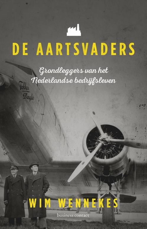 De aartsvaders 9789047010463 Wim Wennekes, Boeken, Geschiedenis | Vaderland, Gelezen, Verzenden