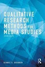 Qualitative Research Methods for Media Studies 9781138219229, Boeken, Verzenden, Zo goed als nieuw, Bonnie S. Brennen