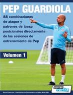 9781910491515 Volumen- PEP GUARDIOLA - 88 combinaciones d..., Nieuw, Soccertutor Com, Verzenden