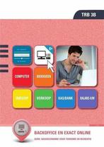 TRB 3B : Backoffice en Exact Online | 9789400222519, Boeken, Verzenden, Nieuw
