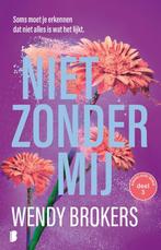 9789059902725 Eindeloos 3 - Niet zonder mij, Boeken, Romans, Verzenden, Nieuw, Wendy Brokers