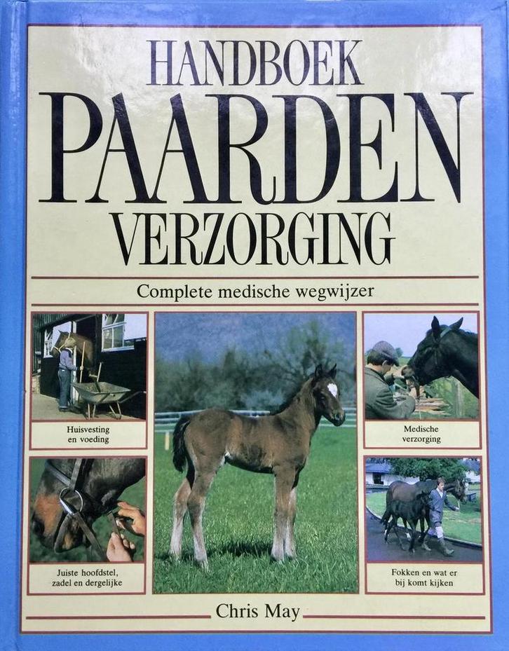 HANDBOEK PAARDENVERZORGING 9789021009780 C. May, Boeken, Hobby en Vrije tijd, Gelezen, Verzenden