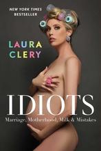 Idiots 9781982167103 Laura Clery, Verzenden, Zo goed als nieuw, Laura Clery