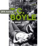Inner Circle, the 9780747580713 t. Coraghessan Boyle, Verzenden, Gelezen, T. Coraghessan Boyle
