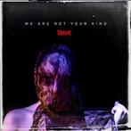 Slipknot - We Are Not Your Kind - CD, Cd's en Dvd's, Ophalen of Verzenden, Nieuw in verpakking